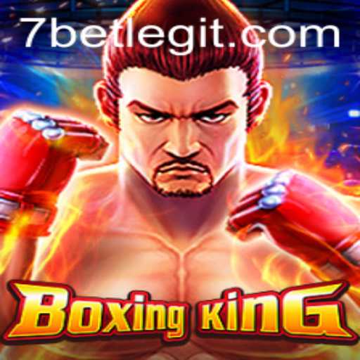 Exploring BoxingKing: A Dynamic Gaming Experience with 7BET