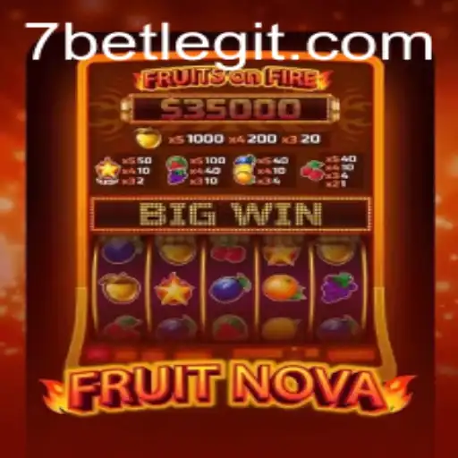 Exploring FruitNova: The Latest Trend in Online Gaming with 7BET
